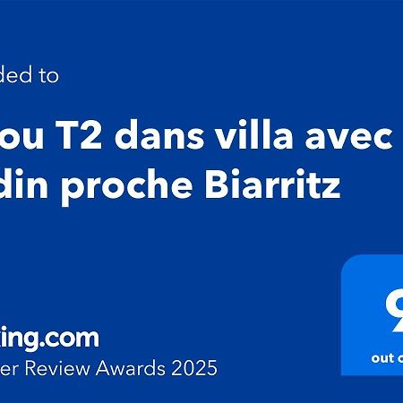 T1 Ou T2 Dans Villa Avec Jardin Proche Biarritz Anglet Exterior photo